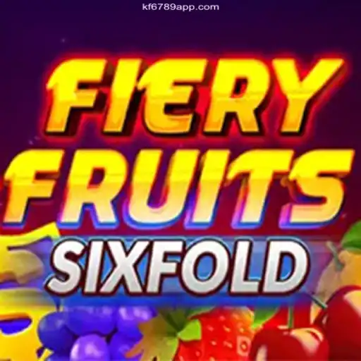 Unveiling FieryFruitsSixFold: The Ultimate Fusion of Fun and Competition
